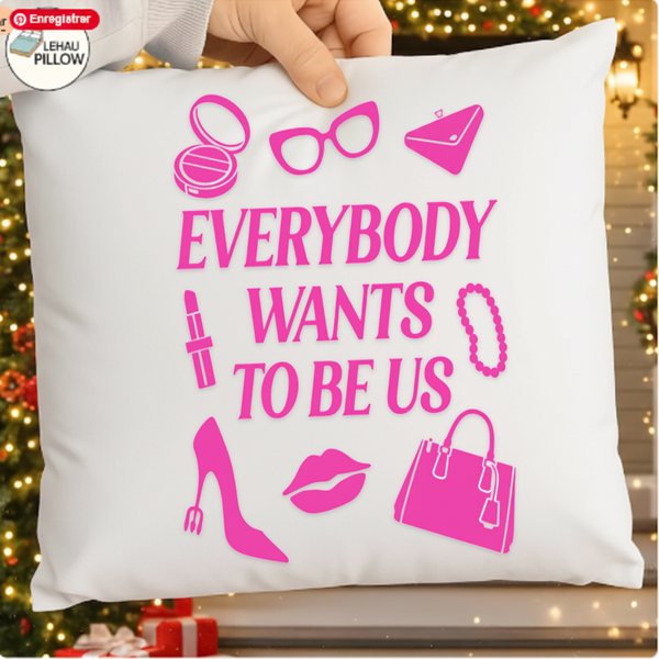 Everybody Wants to Be Us SVG PNG – Bold Women Statement Design