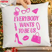 Everybody Wants to Be Us SVG PNG – Bold Women Statement Design