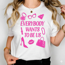 Everybody Wants to Be Us SVG PNG – Bold Women Statement Design