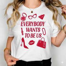 Everybody Wants to Be Us SVG PNG – Bold Women Statement Design