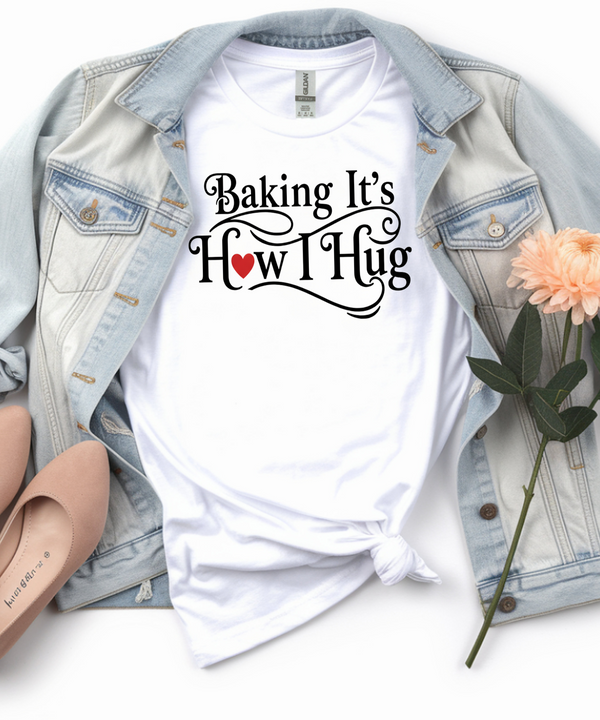Baking It’s How I Hug PNG | Baking Quote | Baker Gift Digital Download