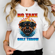 No Take Only Throw Rottweiler png svg | Funny Dog Lover Meme Graphic