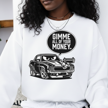 Gimme All Your Money Funny Car PNG SVG | Car Enthusiast Humor Design