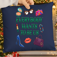 Everybody Wants to Be Us SVG PNG – Bold Women Statement Design