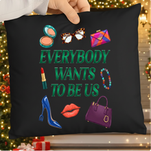 Everybody Wants to Be Us SVG PNG – Bold Women Statement Design