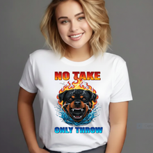 No Take Only Throw Rottweiler png svg | Funny Dog Lover Meme Graphic